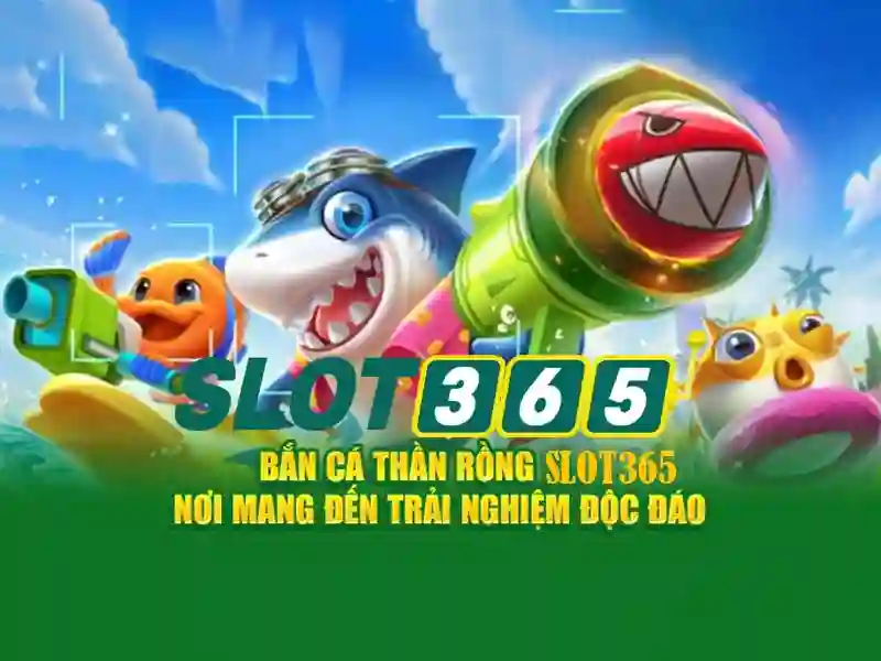 Đăng ký Slot365 – Trải nghiệm và đánh giá Slot365