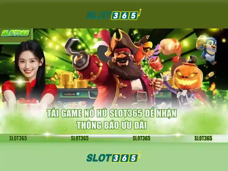 slot365 đăng nhập – Trải nghiệm và đánh giá tổng quan