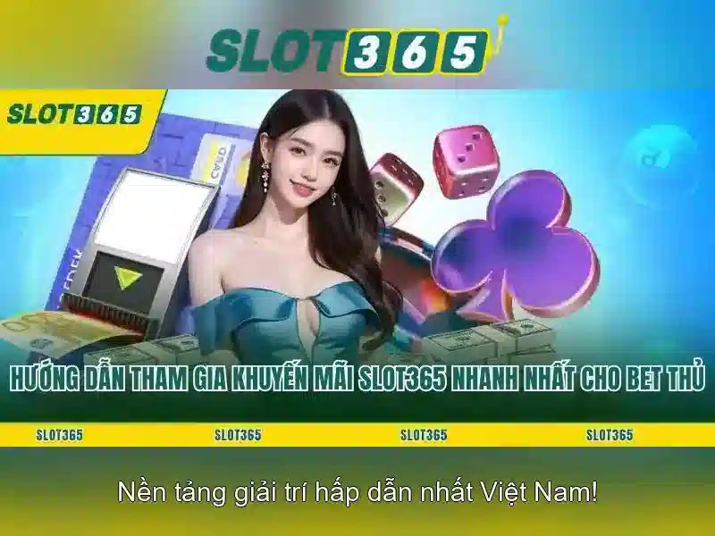 Slot365: Nền tảng casino trực tuyến và trải nghiệm máy đánh bạc