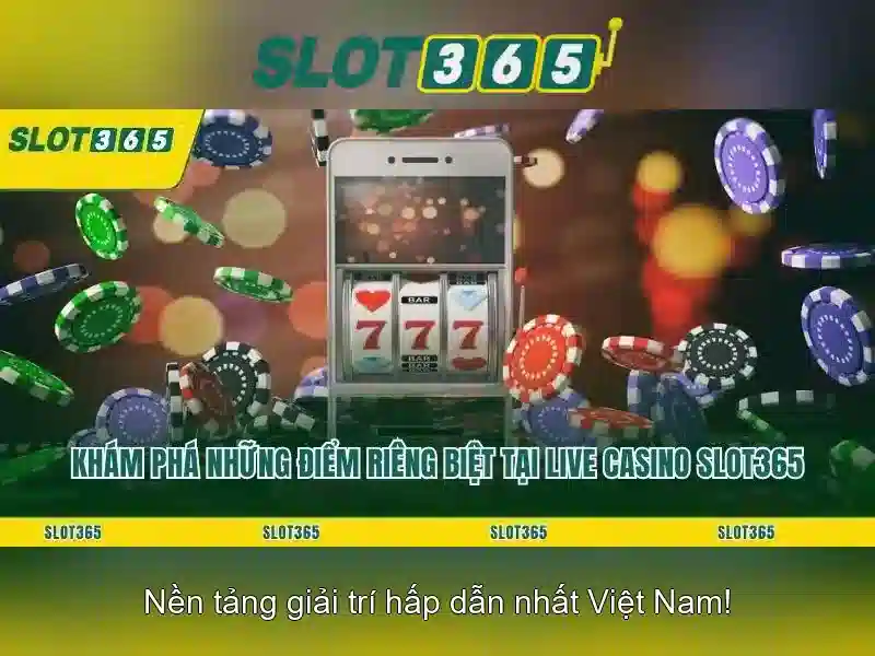 game slot365: Khám phá phiên bản mới Slot365 và trải nghiệm
