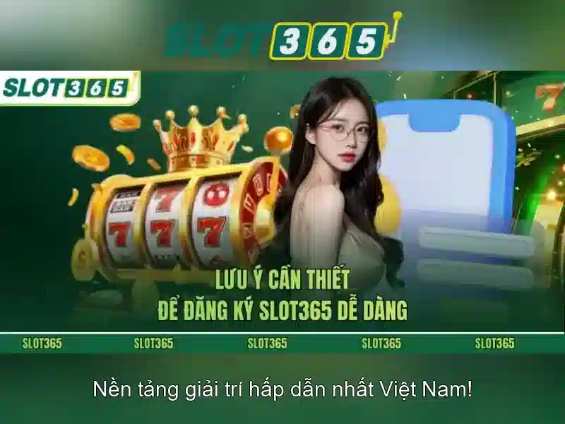 Slot365: Đánh giá và trải nghiệm sòng bài trực tuyến
