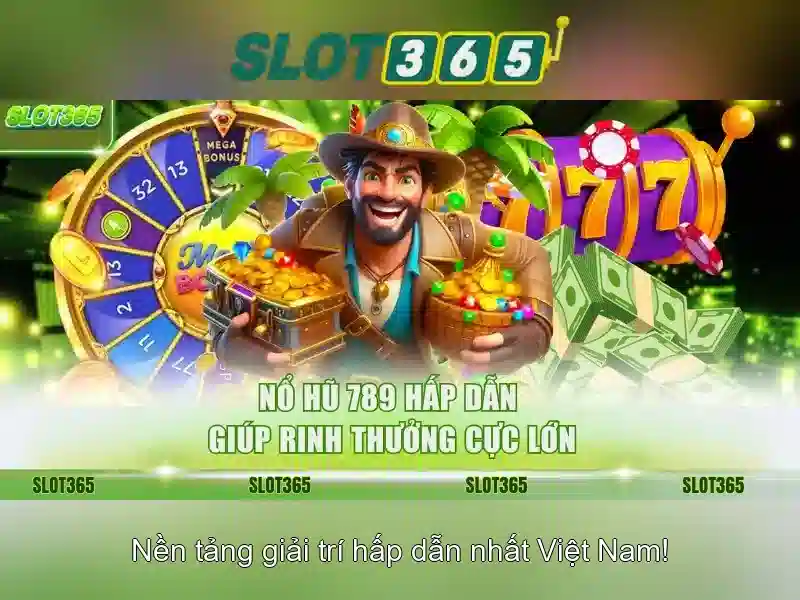 Slot365: Nền tảng chơi slot trực tuyến an toàn và thú vị
