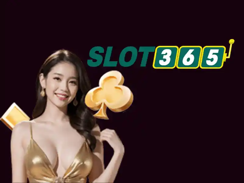 Slot365 - Nền tảng Slot trực tuyến hàng đầu